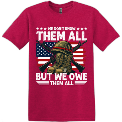 We Don’t Know Them All But We Owe Them All