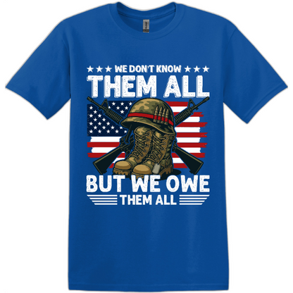We Don’t Know Them All But We Owe Them All