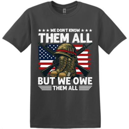 We Don’t Know Them All But We Owe Them All