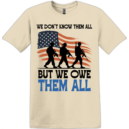 We Don’t Know Them All But We Owe Them All