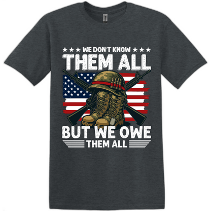 We Don’t Know Them All But We Owe Them All