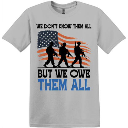 We Don’t Know Them All But We Owe Them All